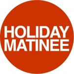 Holiday Matinee logo