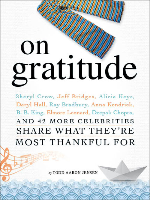 On Gratitude: Celebrities Share What They're Most Thankful For