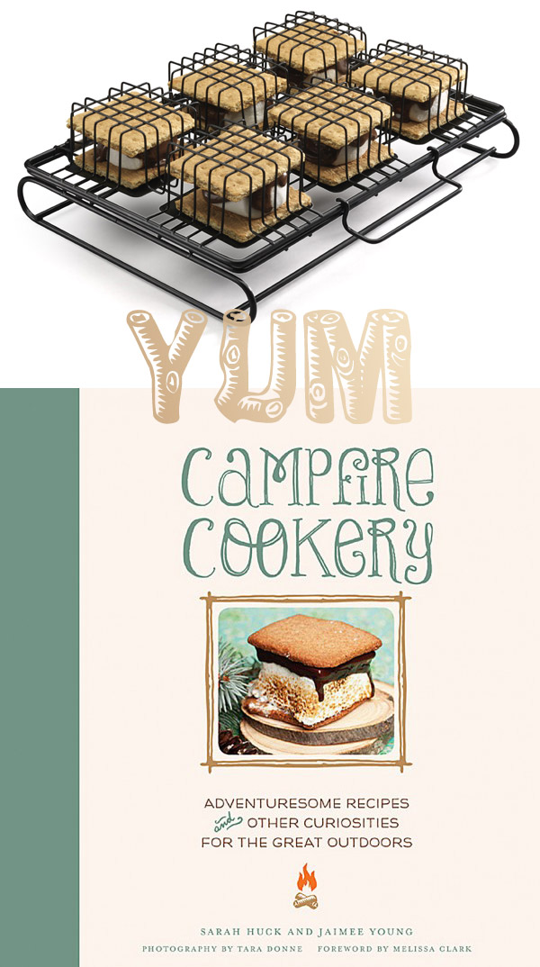 Yum: Campfire Cookery and S'more to Love