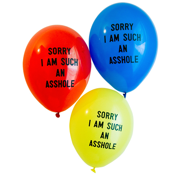 Sorry I am Such an Asshole Balloons by Adam J. Kurtz